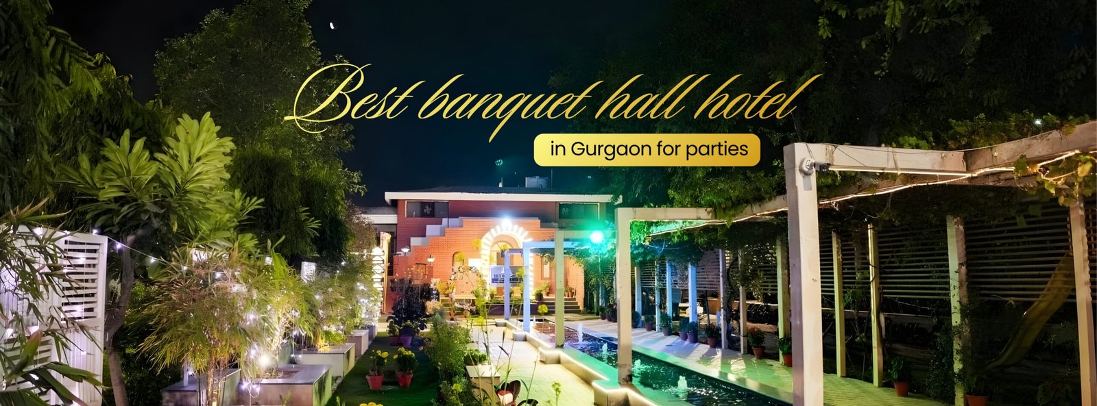 Best banquet hall hotel in Gurgaon for parties