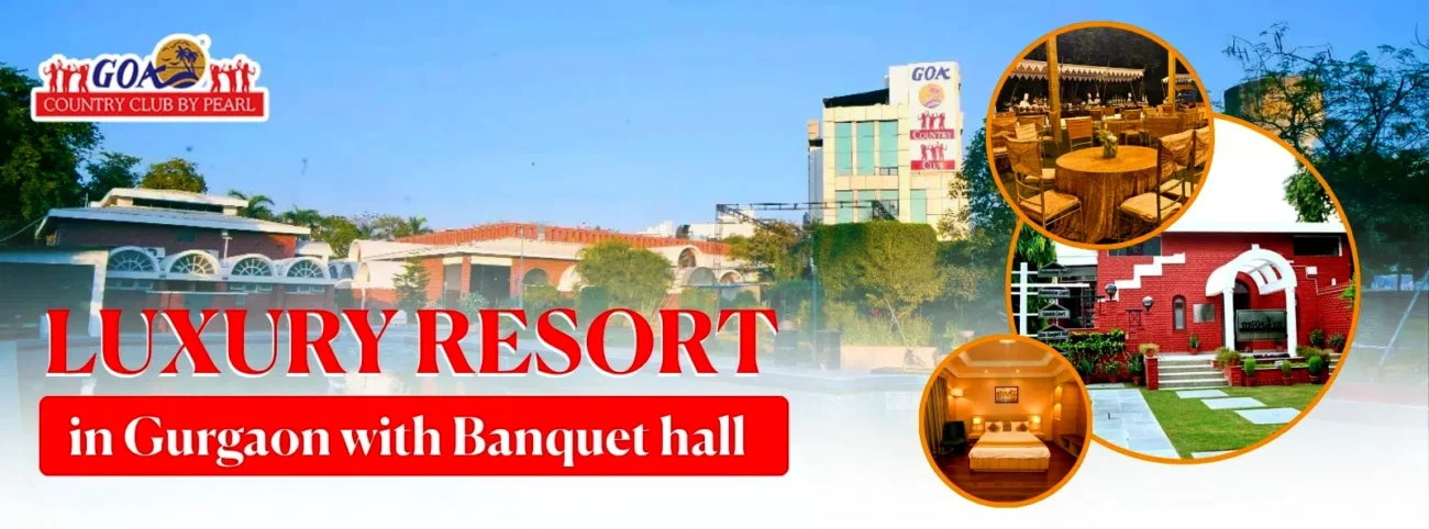 Luxury Resort in Gurgaon With Banquet Hall
